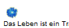 Das Leben ist ein Traum