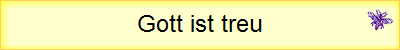 Gott ist treu