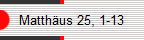 Matth�us 25, 1-13