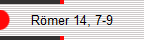 R�mer 14, 7-9