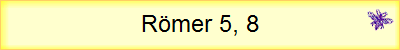 R�mer 5, 8