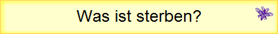 Was ist sterben?